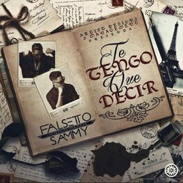 Album cover of Te Tengo Que Decir