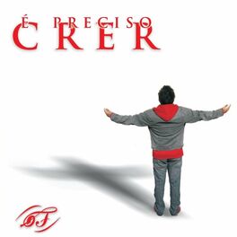 Album cover of É Preciso Crer