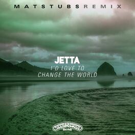 Album cover of I'd Love To Change The World (Matstubs Remix)