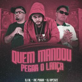 Album cover of Quem Mandou Pegar o Lança