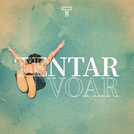 Album cover of Tentar Voar
