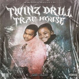 Album cover of Twinz Drill Trap House