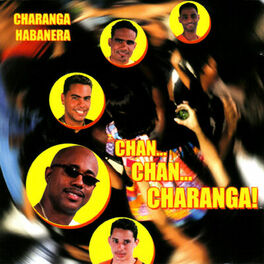 Album cover of Chan...Chan..Charanga!