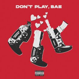 Album cover of DON'T PLAY, BAE