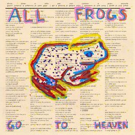 Album cover of All Frogs Go to Heaven