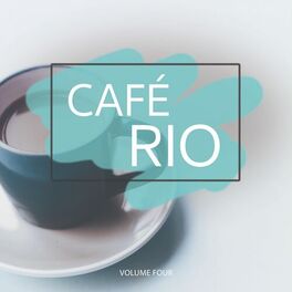 Album cover of Cafe Rio, Vol. 4
