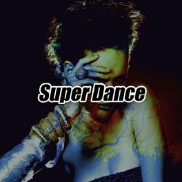 Album cover of Super Dance