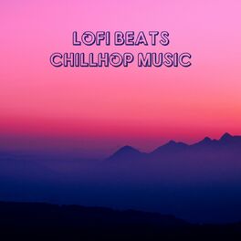 Album cover of LoFi Beats Chillhop Music