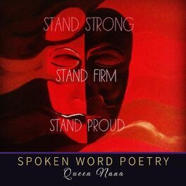 Queen Nana Stand Strong Stand Firm Stand Proud Lyrics And Songs Deezer