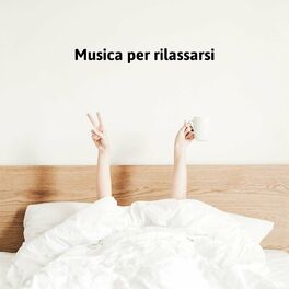 Album cover of Musica per rilassarsi