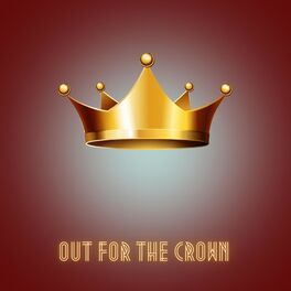 Album cover of Out For The Crown