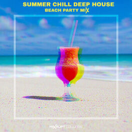Album cover of ​​Summer Chill Deep House Beach Party Mix
