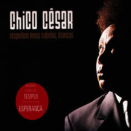 Album cover of Respeitem Meus Cabelos, Brancos