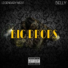 Album cover of Big Drops (feat. Belly)