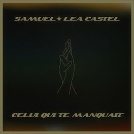 Album cover of Celui qui te manquait
