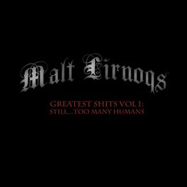 Album cover of Greatest Shits Vol 1: Still...Too Many Humans