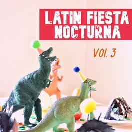Album cover of Latin Fiesta Nocturna Vol. 3