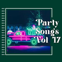 Album cover of Party Songs Vol 17