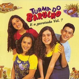 Album cover of Turma do Barulho, Vol. 7