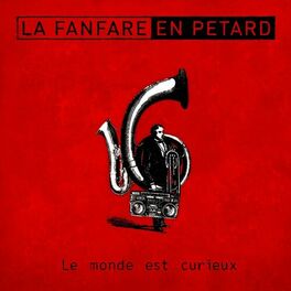 Album cover of Le monde est curieux