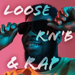 Album cover of Loose R'n'B & Rap