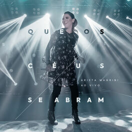 Album cover of Que Os Céus Se Abram (Ao Vivo)
