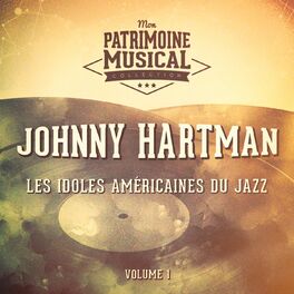 Album cover of Les Idoles Américaines Du Jazz: Johnny Hartman, Vol. 1