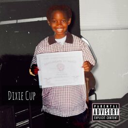 Album cover of Dixie Cup (feat. Ab-Soul & CWills)