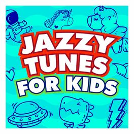 Album cover of Jazzy Tunes For Kids