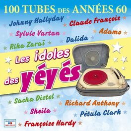 Album cover of Les idoles des yéyés (100 tubes des années 60)