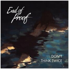 Album cover of Don't Think Twice