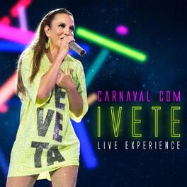 Album cover of Carnaval Com Ivete - Live Experience (Ao Vivo)