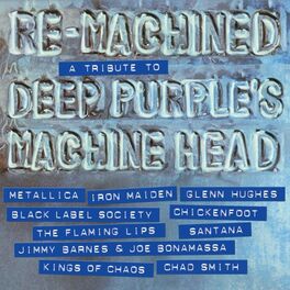 Album cover of Re-Machined - A Tribute to Deep Purple's Machine Head