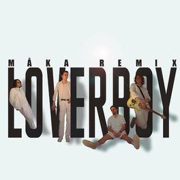 Album cover of Loverboy (Måka Remix)
