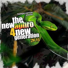 Album cover of The New Aphro 4 New Generation (2K16)