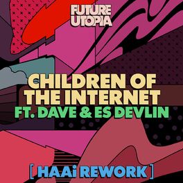 Album cover of Children of the Internet (HAAi Rework)