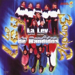 Album cover of La Ley de Bandidos