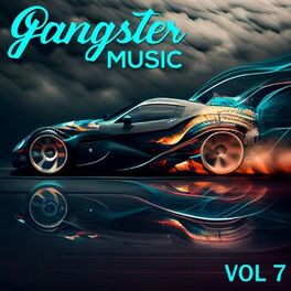 Album cover of GANGSTER MUSIC, Vol. 7