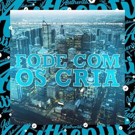 Album cover of Fode Com os Cria