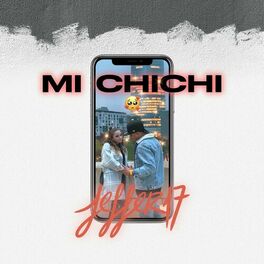 Album cover of Mi Chichi