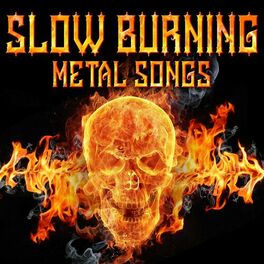Album cover of Slow Burning Metal Songs
