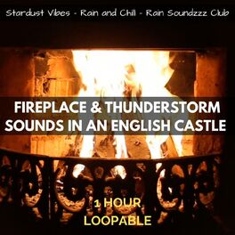 Album cover of Fireplace & Thunderstorm Sounds in an English Castle: One Hour (Loopable)