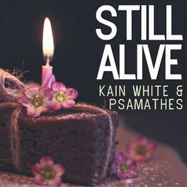 Kain White Still Alive From Portal Lyrics And Songs Deezer