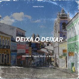 Album cover of Deixa O Deixar