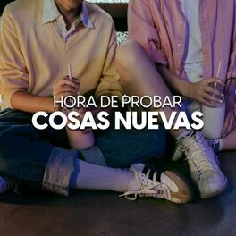 Album cover of Hora de probar cosas nuevas