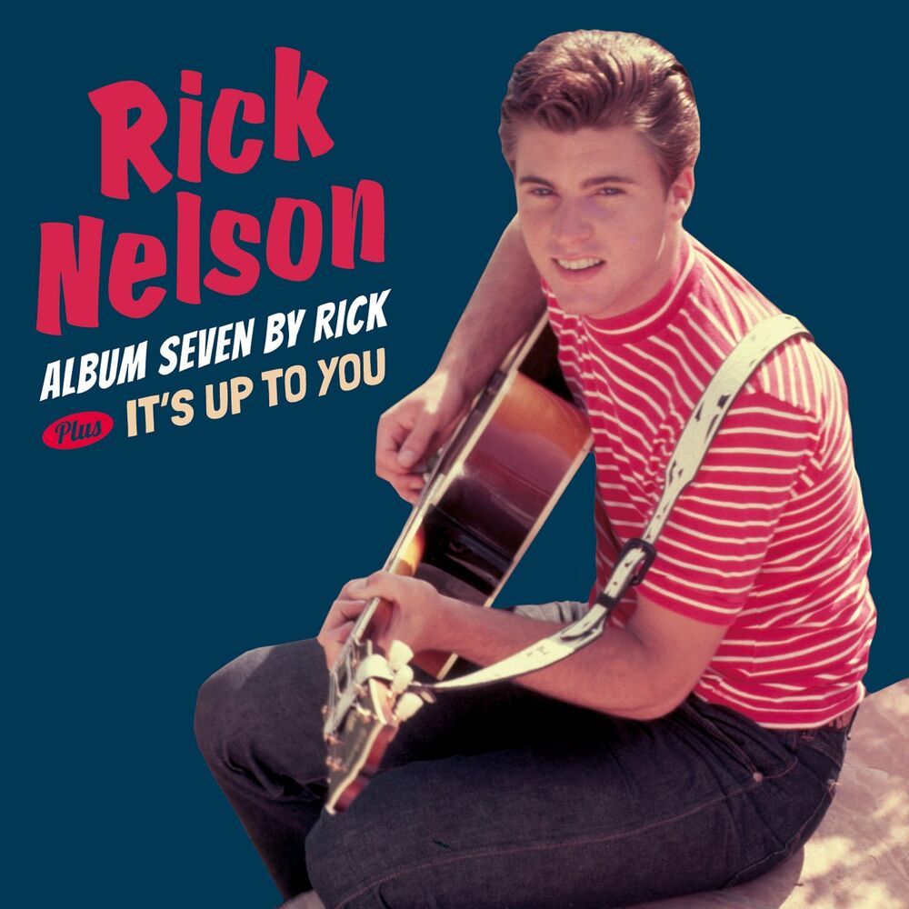 Рик плюс. Ricky Nelson. Ricky Рики Нельсон. Рик Нельсон альбомы. Ricky Nelson обложка Stood up.