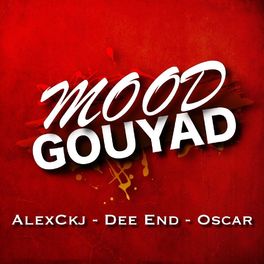 Album cover of Mood Gouyad (feat. AlexCkj & Oscar)