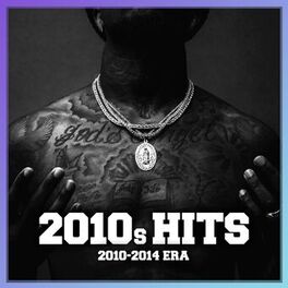 Album cover of 2010s RAP HITS : 2010 - 2014 Era