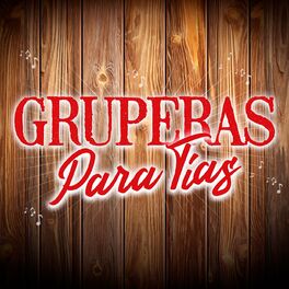 Album cover of Gruperas para Tías