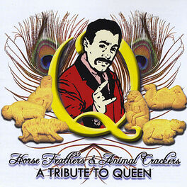 Album cover of Horse Feathers & Animal Crackers - A Tribute To Queen